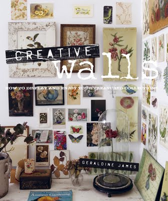 книга Creative Walls: How to Display and Enjoy Your Treasured Collections, автор: Geraldine James